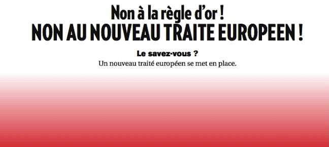 Non à la règle d'or ! Non au nouveau traité européen ! Non à la règle d'or ! Non au nouveau traité européen !