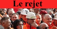 le rejet monte