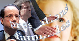 Baisse des prestations familiales gouvernement Hollande Valls